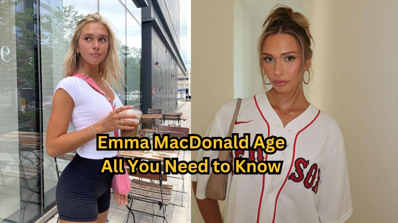 Emma MacDonald Age